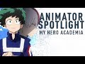 Breaking Down My Hero Academia's Incredible Animation | Animator Spotlight