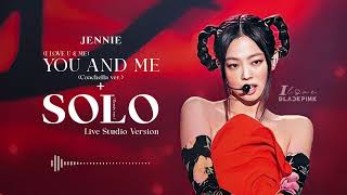 JENNIE - 'YOU AND ME (Coachella ver.)   SOLO (Remix ver.)' | Live Studio Version