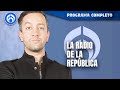 En vivo | La Radio de la República con Chumel Torres