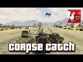 Things to Do In GTA V - Corpse Catch | Rooster Teeth