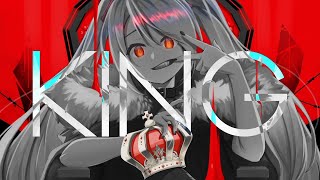 【初音ミクNT】 KING 【カバー】