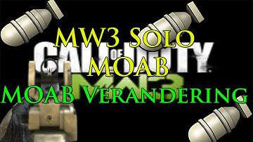 MW3: Fast Solo MOAB - "MOAB VERANDERING" (Dutch Commentary)