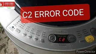 HOW TO REPAIR C2 ERROR   SHARP WASHING MACHINE 9.5 KG MODL  ES_N95MM