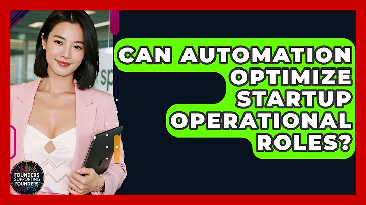 Can Automation Optimize Startup Operational Roles? - Founders Supporting Founders