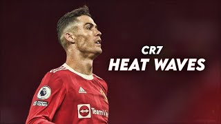 Cristiano Ronaldo Heat Waves - Gl Animals Skills & Goals 2022 Hd