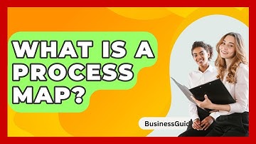 What Is A Process Map? - BusinessGuide360.com