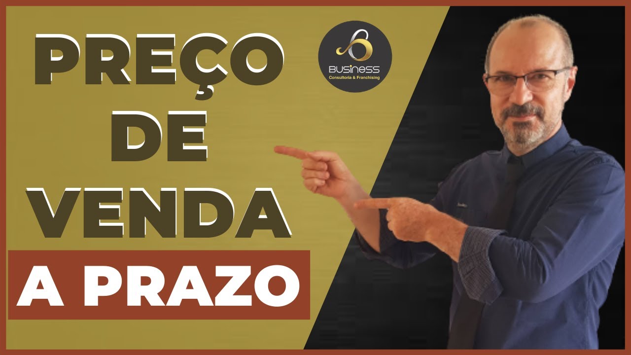 Como Calcular Preço de Venda a Prazo