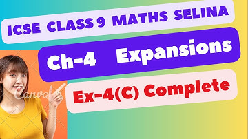 ICSE Ch-4 Expansions Ex-4(C) Complete From Selina Concise For ICSE Class 9 Math @jindalmathspoint