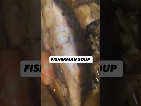 WHAT IS FISHERMAN SOUP
