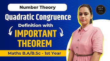 Quadratic Congruence |Quadratic Residues | Number Theory Maths | Definition with Imp Theorems