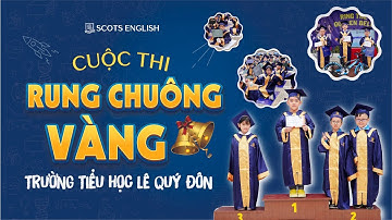 Cuộc thi RUNG CHUÔNG VÀNG Dương Nội | RING THE GOLDEN BELL | Scots English