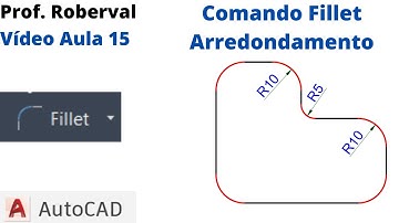 Aula 15 -  Comando Fillet _ Arredondamento_ Raios no AutoCAD