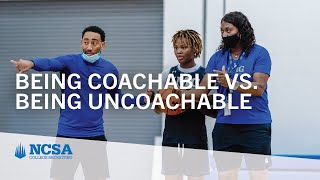 Being Coachable Vs. Being Uncoachable