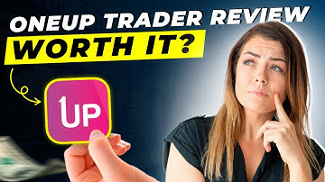 OneUp Trader Review 2025 | Pros and Cons | Detailed Overview
