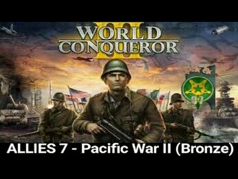 World Conqueror 3 - Allies 7 Pacific War II