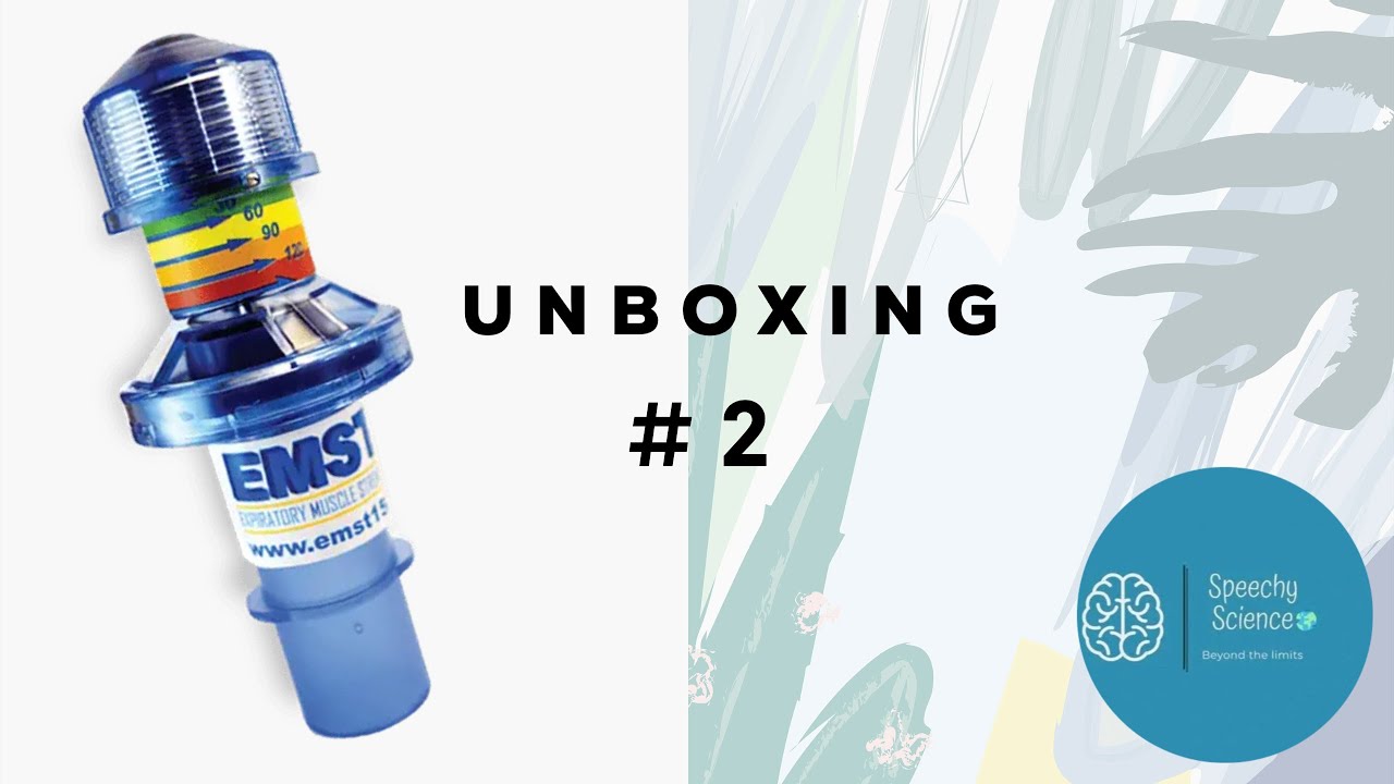 Unboxing #2 - EMST150 - Dispositivo para trabajar la Fuerza Muscular Espiratoria