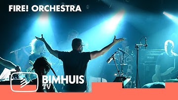 BIMHUIS TV Presents: Fire! Orchestra