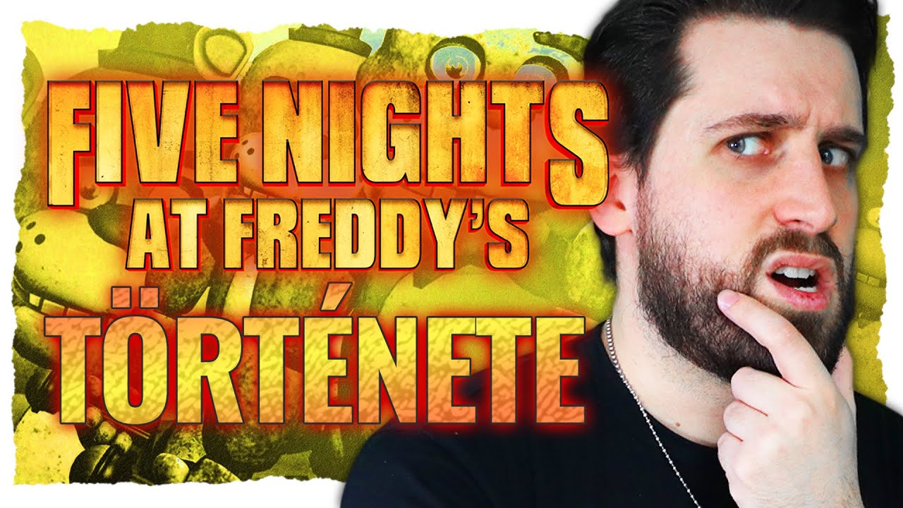 Five Nights at Freddy's (5-7) Története 🐻 