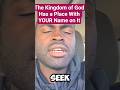 The Kingdom of God Has a Place With YOUR Name on It