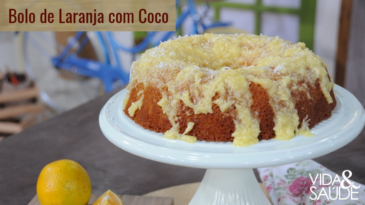RECEITA: BOLO DE LARANJA COM COCO / TEMA: COMO VIVER BEM HUMORADO (25/06/19)