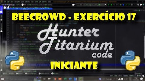 Resolução de Exercícios Beecrowd - Python -  Iniciante - 17