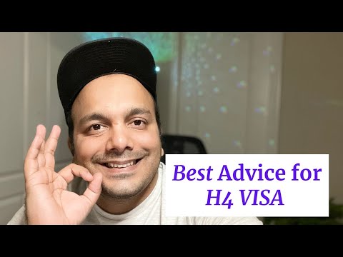 BEST ADVICE FOR H4 VISA HOLDERS YOU WOULD EVER GET