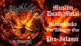 Manrobbuka - Betrayer of God 'Al-Kafirun' (Islamic Death Metal)