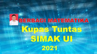 SIMAK UI 2021 Matematika IPA riview simak ui