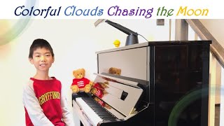 彩云追月🎹 Colorful Clouds Chasing the Moon