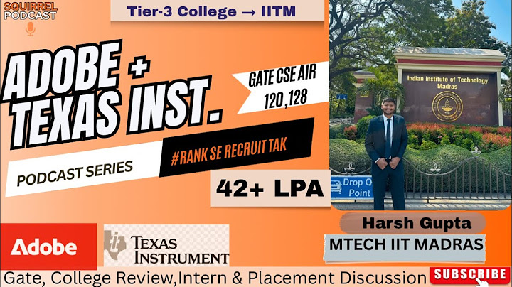 GATE AIR 120 in 3rd Year 😱| Intern @ Adobe | ₹42 + LPA at Texas Instruments – Harsh Gupta’s Journey🚀
