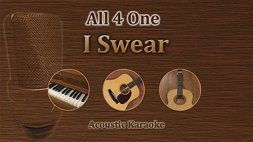 I Swear - All 4 One (Acoustic Karaoke)
