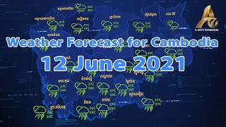 Weather Forecast For Cambodia 12 June 21 Youtube