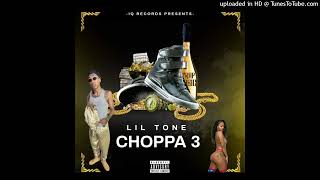 Lil Tone - choppa 3 (official Audio)