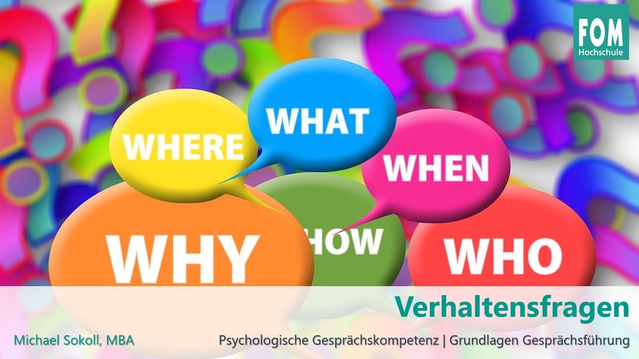 Grundlagen Kommunikation | Fragen und nachfragen - Verhaltensfragen