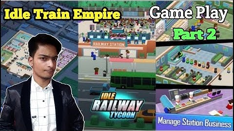 idle Train Empire tycoon game Play - manage a railway station -  android - #2