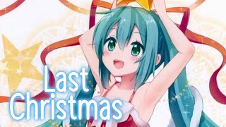 Nightcore ↬ Last Christmas 🎄❄️ (lyrics)