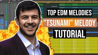 EDM Melody Breakdown - "TSUNAMI" Exposed (BIG ROOM)