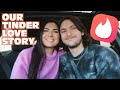 HOW WE MET ... our tinder love story