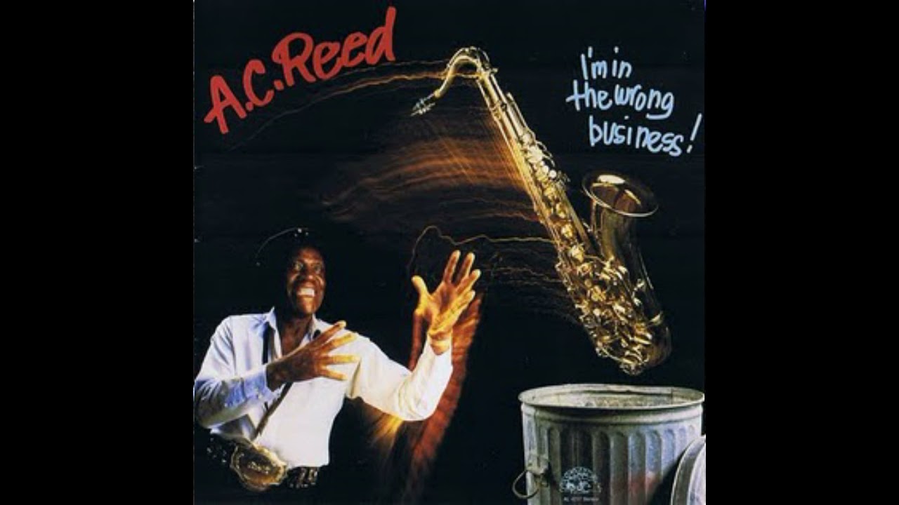 A  C.   Reed - I Can't Go on this way