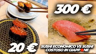 SUSHI ECONOMICO VS SUSHI COSTOSO IN GIAPPONE