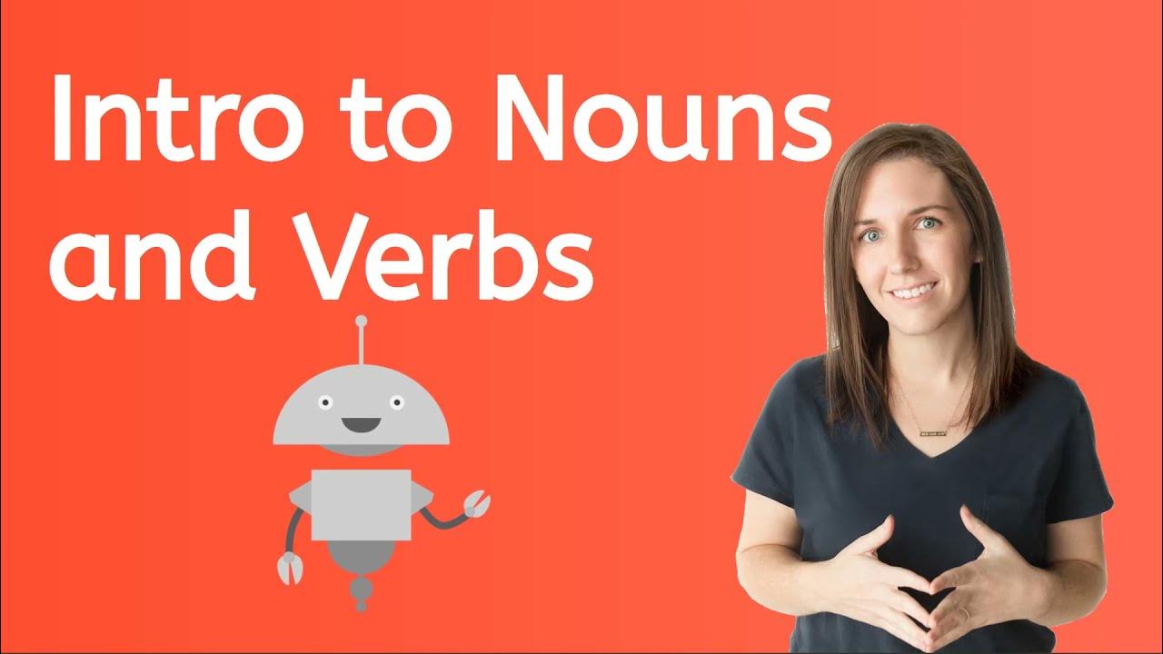 Nouns and Verbs for Kids YouTube