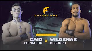 CAIO BORRALHO VS WILDEMAR BESOURO