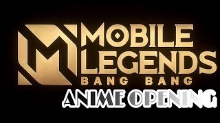 MOBILE LEGENDS ANIME OPENING