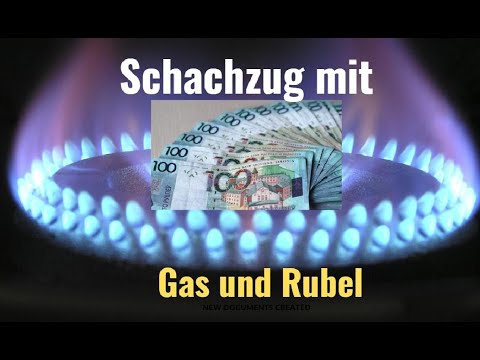 Putin: Schachzug mit Gas und Rubel - game changer! Marktgeflüster