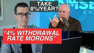 Dave Ramsey Reaction to Safe Withdrawal Rates - 4% Rule or 8% Rule