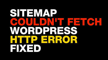 How to Fix Sitemap Couldn