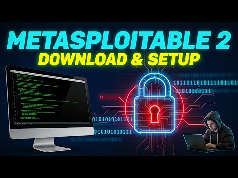 How To Download & Setup Metasploitable 2
