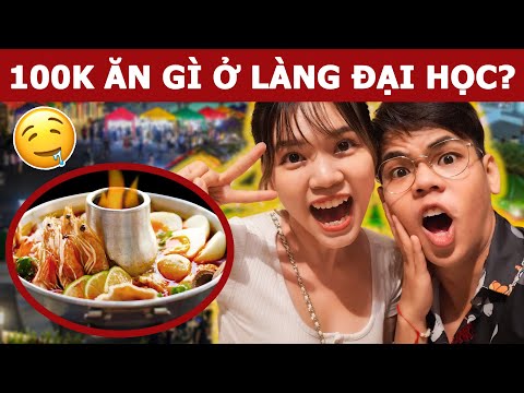 100k ăn gì ở Làng Đại Học? | Oops Banana V10g 215 | Mua đặc sản 3 miền