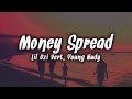 Lil uzi vert  money spread feat young nudy lyrics