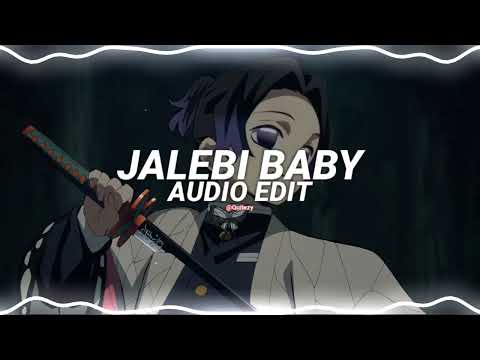 jalebi baby - tesher [edit audio]